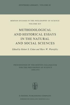 Methodological and Historical Essays in the Natural and Social Sciences
