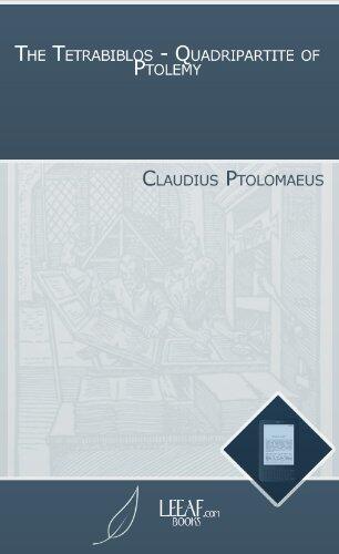 The Tetrabiblos - Quadripartite of Ptolemy