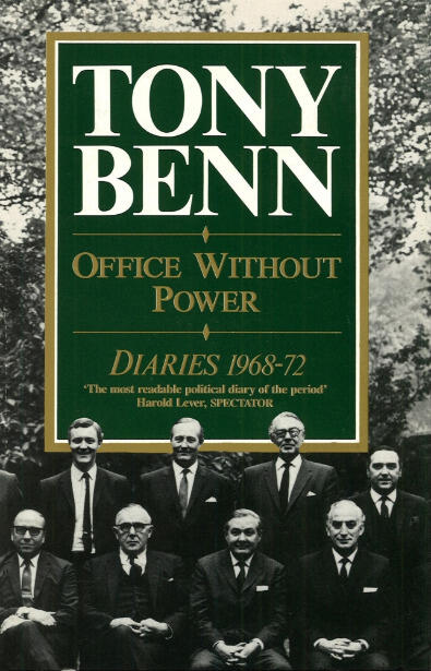 Office Without Power: Diaries, 1968-1972