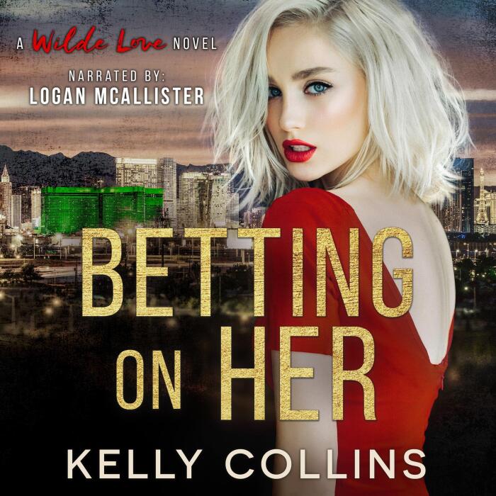 Betting on Her: A Wilde Love Novel, Book 2