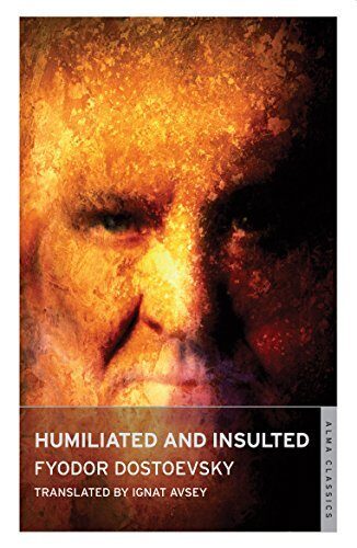 Humiliated and Insulted: New Translation