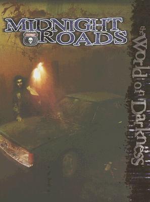 World of Darkness: Midnight Roads