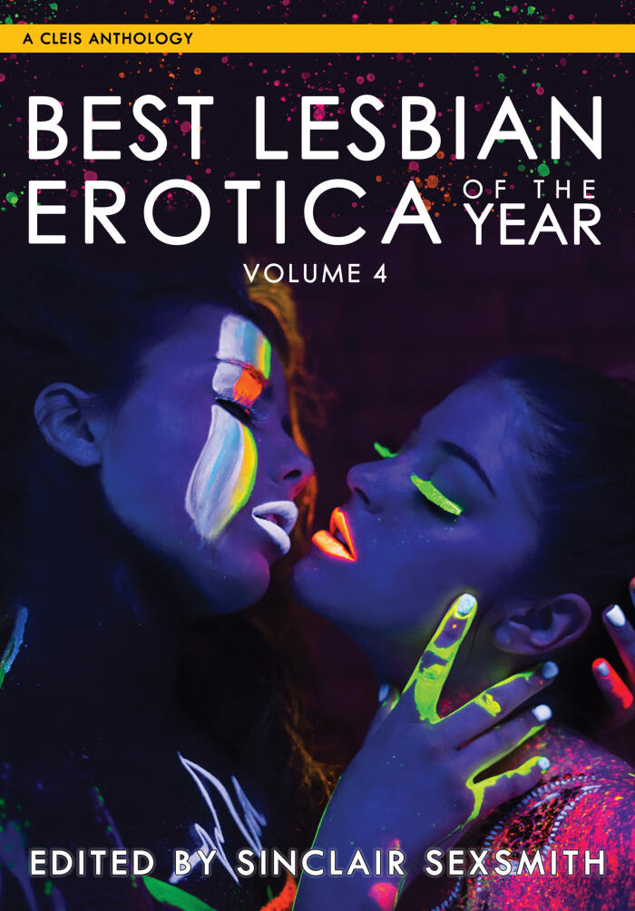 Best Lesbian Erotica of the Year, Volume 4