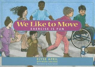 We Like to Move: Exercise is Fun