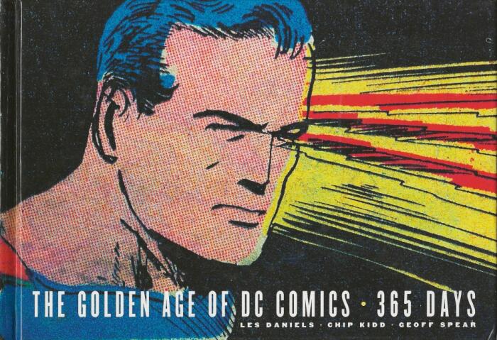 The Golden Age of DC Comics: 365 Days