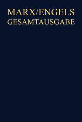 Karl Marx / Friedrich Engels: Exzerpte und Notizen, 1843 bis Januar 1845 (Gesamtausgabe (MEGA))