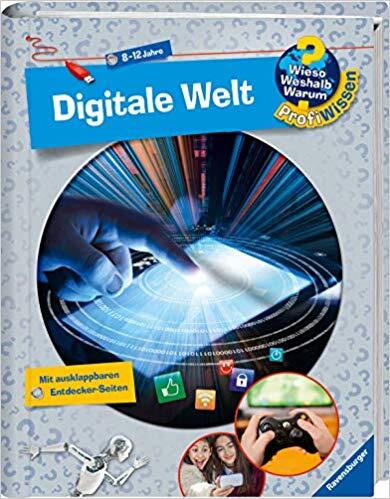 Wieso? Weshalb? Warum? ProfiWissen - Digitale Welt