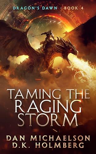 Taming the Raging Storm