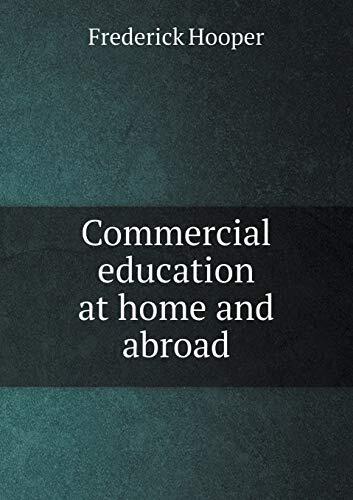 Commercial education at home and abroad