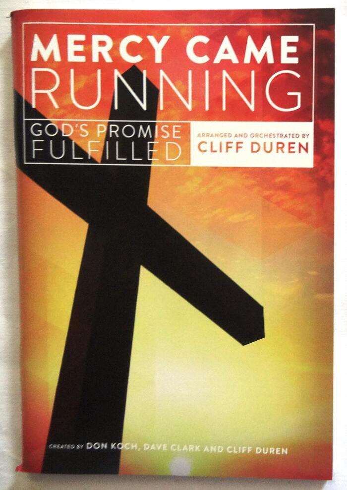 Mercy Came Running: God's Promise Fulfilled