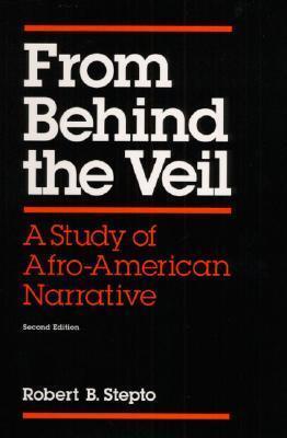 From behind the veil: a study of Afro-American narrative
