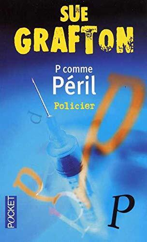 P comme Péril / P is for Peril