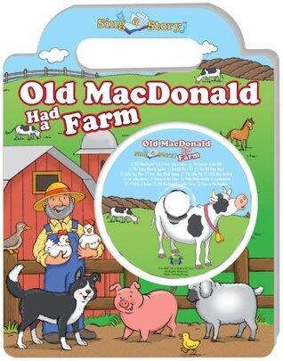 Old MacDonald Had a Farm Sing a Story Handled Board Book with CD