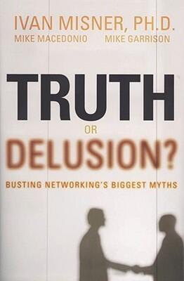 Truth or Delusion: Busting Networking's Biggest Myths
