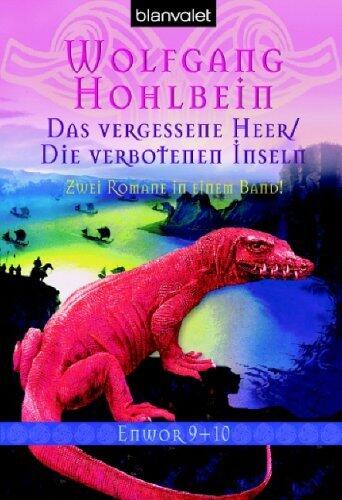 Enwor. Das vergessene Heer. Die verbotenen Inseln. Zwei Romane in einem Band