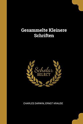 Gesammelte Kleinere Schriften