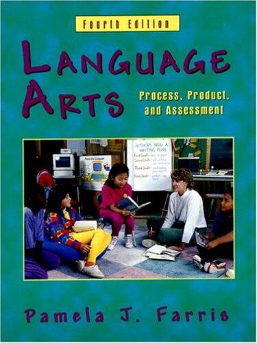 Language Arts: Process, Product, and Assessment