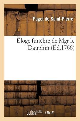 Éloge Funèbre de Mgr Le Dauphin (Philosophie)