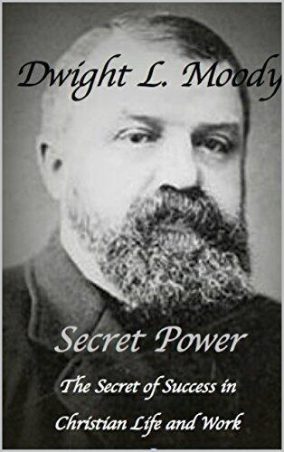 Secret Power (Illustrated): the Secret of Success in Christian Life and Work