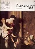 Caravaggio. Parte seconda