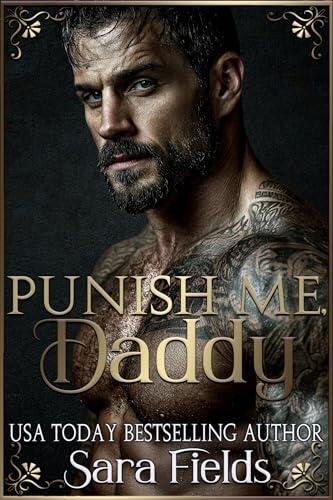 Punish Me, Daddy: A Dark Russian Mafia Romance