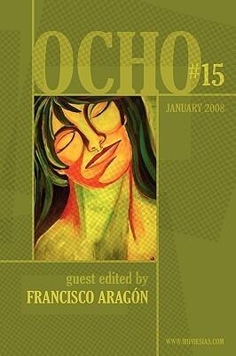 Ocho (No. 15): Mipoesias Magazine Print Companion