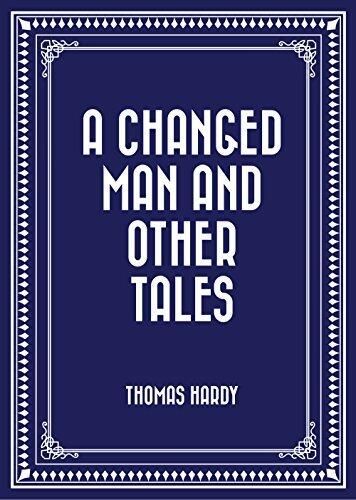 A Changed Man and Other Tales
