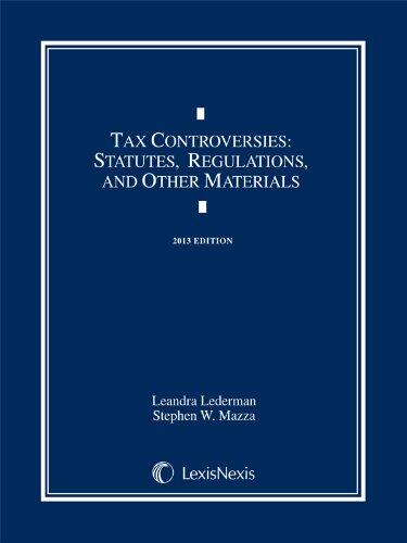 Tax Controversies Document Supplement: Practice and Procedure