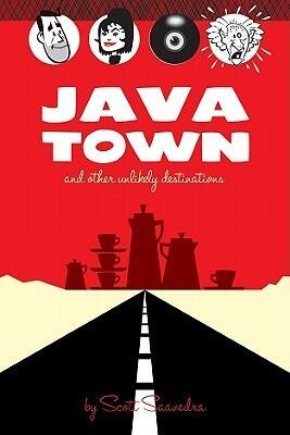 Java Town and Other Unlikely Destinations