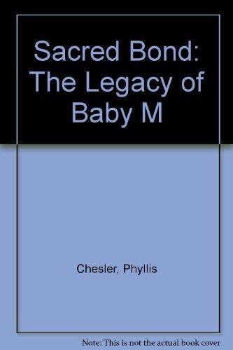 Sacred Bond: The Legacy of Baby M