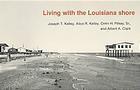 Living with the Louisiana Shore