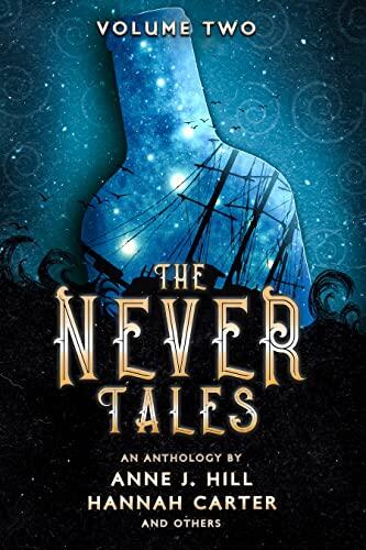 The Never Tales (Volume Two)