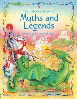 Usborne Book of Myths and Legends
