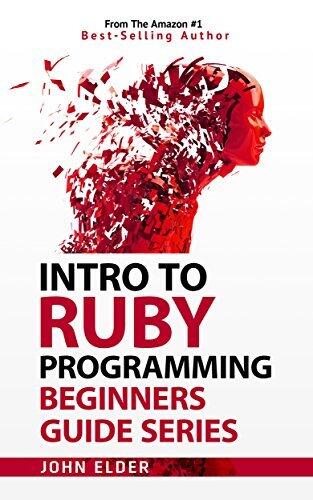 Intro To Ruby Programming: Beginners Guide Series