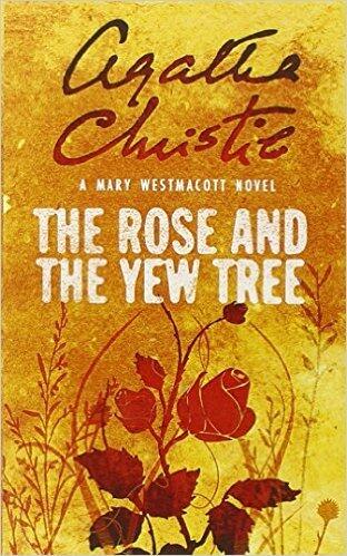 The Rose and the Yew Tree