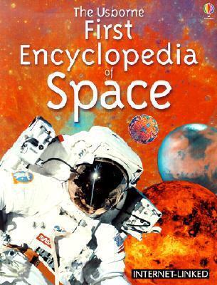 The Usborne First Encyclopedia of Space