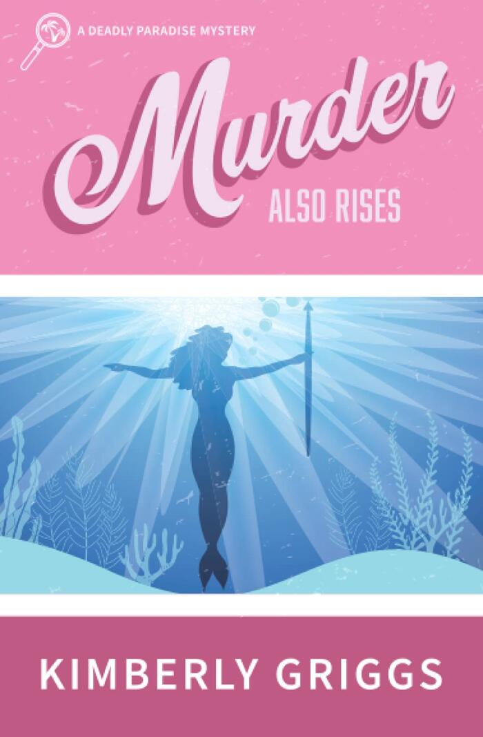 Murder Also Rises: A Deadly Paradise Mystery