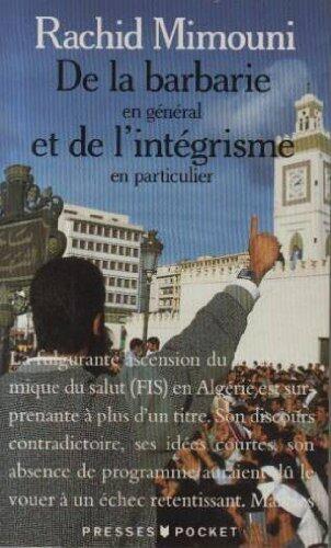 De la barbarie en général et de l'intégrisme en particulier