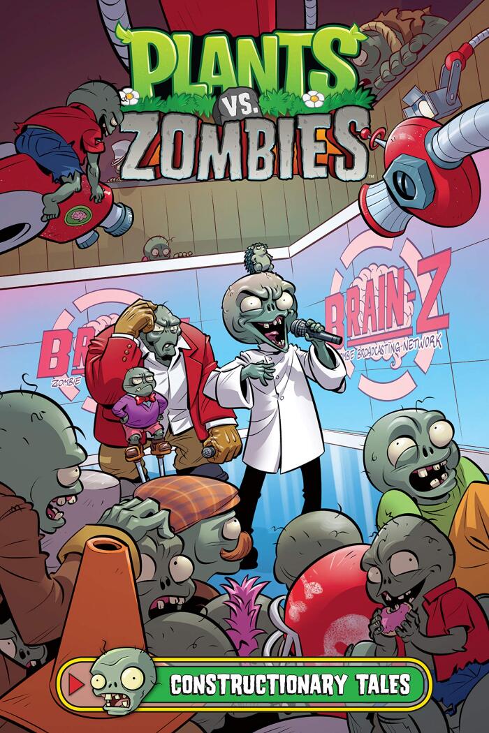 Plants vs. Zombies (Volume 18): Constructionary Tales