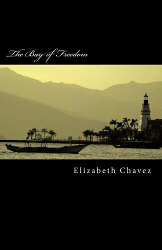 The Bay of Freedom