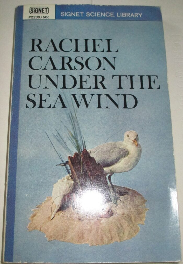 Under the Sea Wind: A Naturalist's Picture of Ocean Life