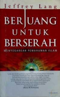 Berjuang untuk Berserah