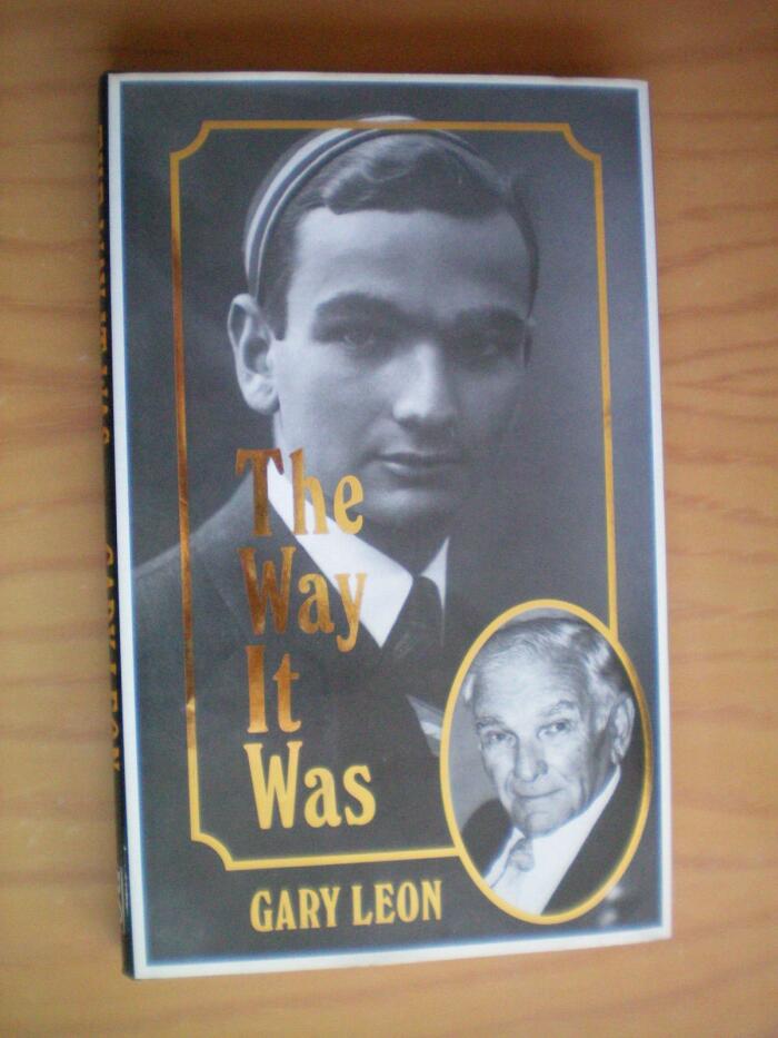 The Way It Was: A Jew's Struggle Through Two World Wars