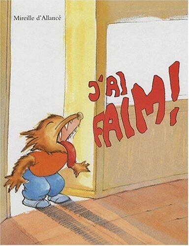 J'ai Faim!