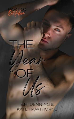 The Year of Us: October