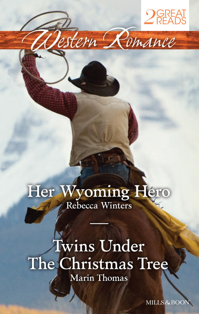 Her Wyoming Hero / Twins Under the Christmas Tree