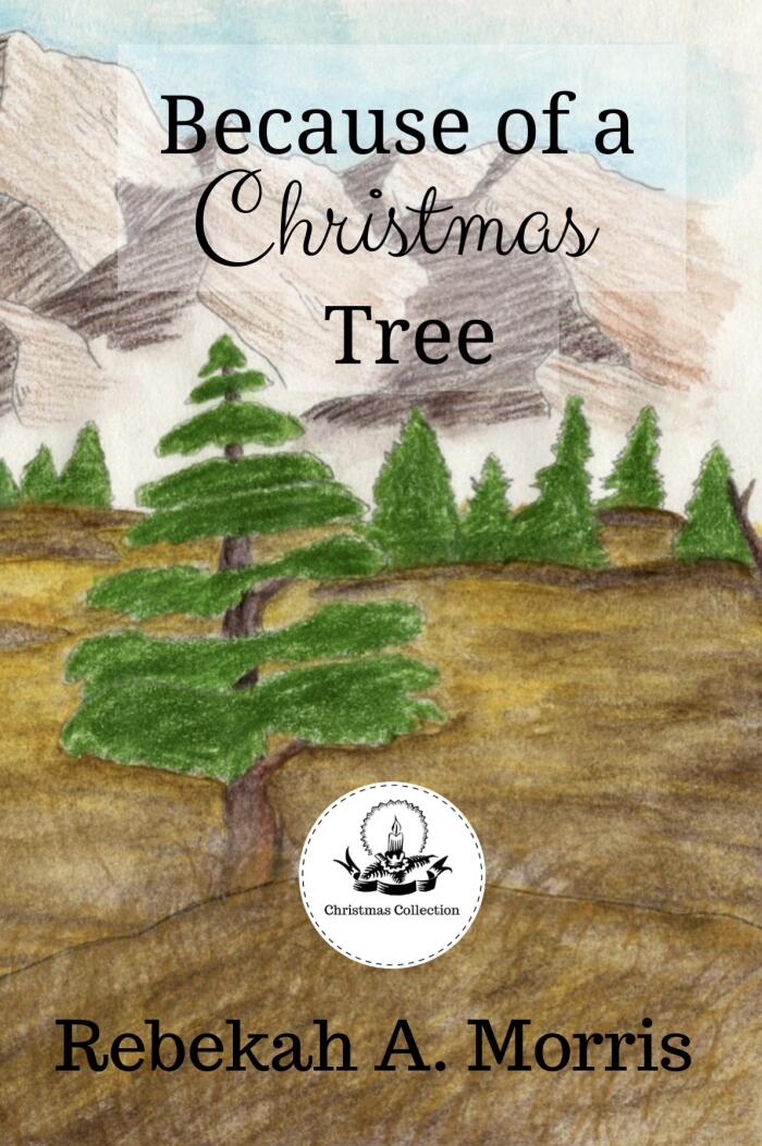 Because of a Christmas Tree