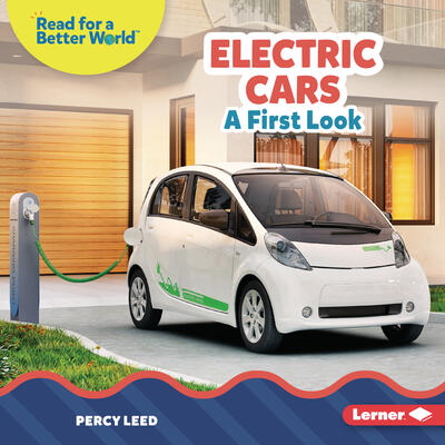 Electric Cars: A First Look (Read about Vehicles
