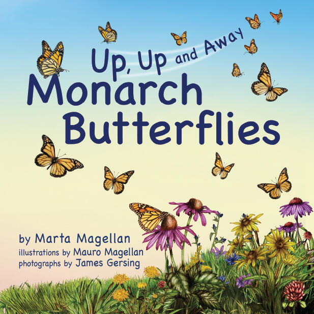 Up, Up, and Away: Monarch Butterflies