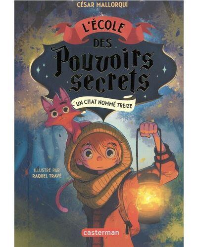 L'École des pouvoirs secrets: Un chat nommé Treize